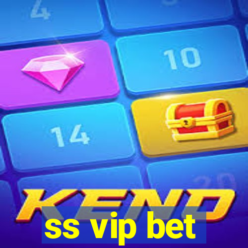 ss vip bet